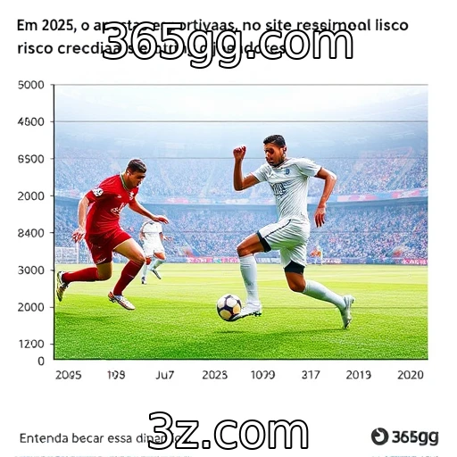 365gg.com Como as apostas esportivas estão moldando o cenário dos jogos em 2025